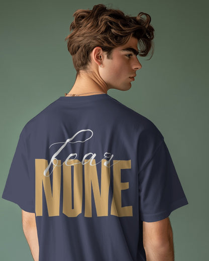 Fear none oversized t shirt